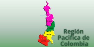 Región Pacifica de Colombia Región Pacifica de Colombia